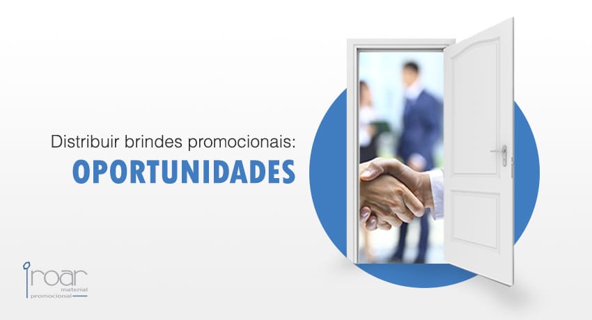 brindes uma grande oportunidade