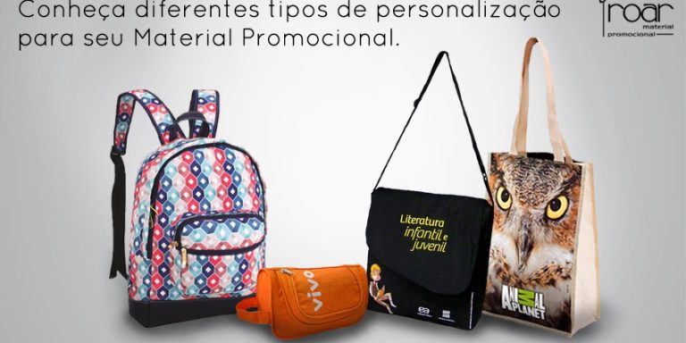 conheca diferentes tipos de personalizacao para seu material promocional Roar mochilas personalizadas conheca diferentes tipos de personalizacao para seu material promocional Roar mochilas personalizadas